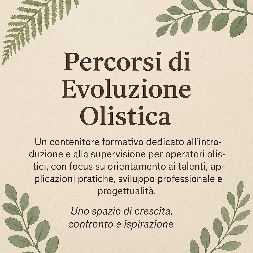 Formazione e visione olistica: diventa operatore consapevole